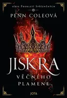 Prokletí Spřízněných: Jiskra Věčného plamene - Penn Coleová