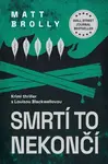 Smrtí to nekončí - Matt Brolly