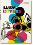 Jazz Covers. 45th Ed. - Julius Wiedemann, Joaquim Paulo