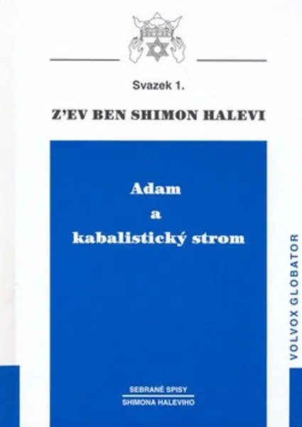 Adam a kabalistický strom - Halevi Z´ev ben Shimon