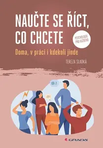 Naučte se říct, co chcete - Tereza Sladká