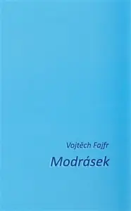 Modrásek - Vojtěch Fajfr