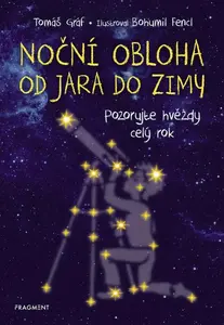 Noční obloha od jara do zimy - Tomáš Gráf