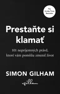 Prestaňte si klamať - Simon Gilham