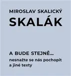 A bude stejně...