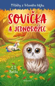 Příběhy z Vrbového hájku Sovička a jednorožec (4)