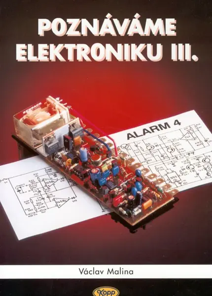 Poznáváme elektroniku III.