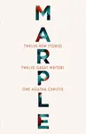 Marple: Twelve New Stories