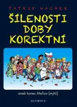 Šílenosti doby korektní