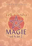 Velká kniha magie od A do Z