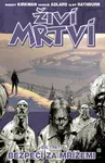 Živí mrtví Bezpečí za mřížemi