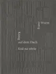 Král na střeše/König auf dem Dach