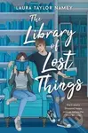 The Library of Lost Things - Laura Taylor Namey