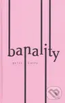 Banality - Peter Hotra