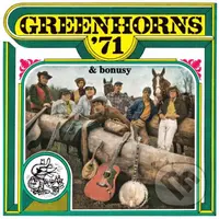 Greenhorns (Zelenáči): Greenhorns '71 & bonusy LP - Greenhorns, Zelenáči