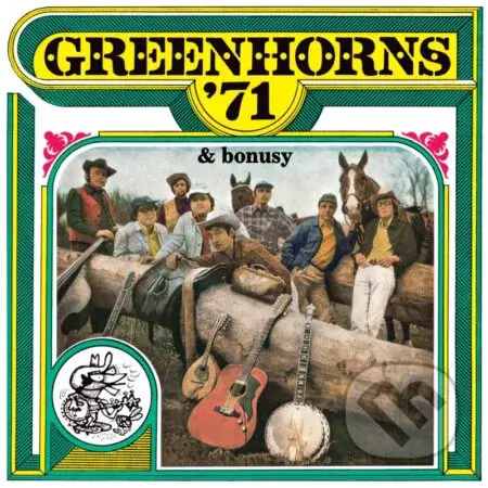 Greenhorns (Zelenáči): Greenhorns '71 & bonusy LP - Greenhorns, Zelenáči