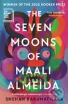 The Seven Moons of Maali Almeida - Shehan Karunatilaka