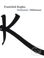 František Kupka - Knihomol - Vanda Skálová - kniha z kategorie Malířství