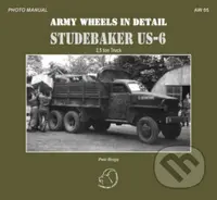 Studebaker US-6 (2,5 ton Truck) - Petr Brojo - kniha z kategorie Historie