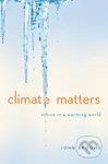Climate Matters (Ethics in a Warming World) - John Broome - kniha z kategorie Filozofie