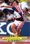 Tisíc hviezd: Svetová atletika - muži - Ladislav Krnáč - kniha z kategorie Individuální sporty