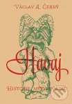 Havaj: historie, mýty, poezie - Václav A. Černý - kniha z kategorie Mýty, pověsti a legendy