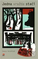 Jedna vražda stačí - Ivana Hutařová - kniha z kategorie Detektivky, thrillery a horory