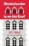 Mendelssohn Is on the Roof - Jiří Weil, Philip Roth - kniha z kategorie Beletrie