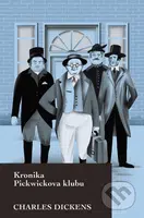 Kronika Pickwickova klubu - Charles Dickens - kniha z kategorie Beletrie