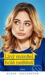 Líný manžel holé neštěstí - Alena Jakoubková - kniha z kategorie Společenská beletrie