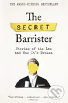 The Secret Barrister (Stories of the Law and How It's Broken) - kniha z kategorie Beletrie