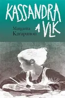 Kassandra a vlk - Margarita Karapanou - kniha z kategorie Beletrie