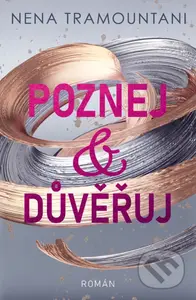 Poznej a důvěřuj - Nena Tramountani - kniha z kategorie Romantická