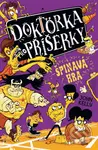 Doktorka pro příšerky: Špinavá hra - John Kelly - kniha z kategorie Beletrie pro děti
