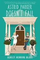Astrid Parker Doesn't Fail - Ashley Herring Blake - kniha z kategorie Beletrie