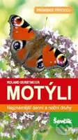 Motýli (Nejznámější denní a noční druhy) - Roland Gerstmeier - kniha z kategorie Biologie