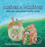 Dubínek a Modřínek aneb malá dobrodružství lesních skřítků - kniha z kategorie Pohádky