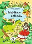 Pohádkové únikovky - Irena Ričlová Lachoutová, Marcela Kotová, Tereza Kotová - kniha z kategorie Pro děti
