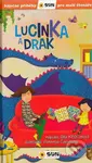 Lucinka a Drak (Báječné příběhy pro malé čtenáře) - Dita Křišťanová