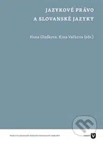 Jazykové právo a slovanské jazyky - kniha z kategorie Literární věda