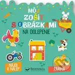 Farma - môj zošit s obrázkami na dolepenie - kniha z kategorie Samolepky
