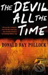 The Devil All the Time - Donald Ray Pollock - kniha z kategorie Thrillery