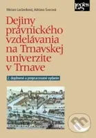 Dejiny právnického vzdelávania na Trnavskej univerzite v Trnave - kniha z kategorie Vysoké školy