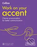 Work on Your Accent (Clearer Pronunciation for Better Communication) - Helen Ashton, Sarah Shepherd