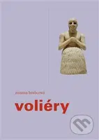 Voliéry - Zuzana Brabcová - kniha z kategorie Společenská beletrie