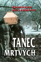 Tanec mrtvých - Bernhard Kellerman - kniha z kategorie Společenská beletrie