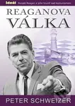 Reaganova válka - Peter Schweizer