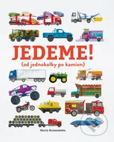 Jedeme! (od jednokolky po kamion) - Bryony Davies , Maria Brzozowska (Ilustrátor) - kniha z kategorie Naučné knihy
