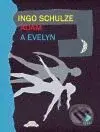 Adam a Evelyn - Ingo Schulze - kniha z kategorie Společenská beletrie