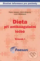 Dieta při antikoagulační léčbě - Pavel Kohout, Petr Kessler, Lucie Růžičková - kniha z kategorie Hematologie